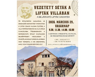 VEZETETT SÉTÁK A LIPTÁK VILLÁBAN