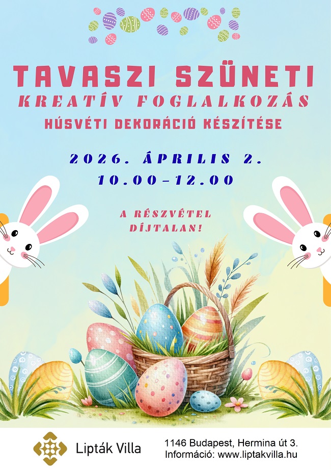 TAVASZI SZÜNETI KREATÍV FOGLALKOZÁS
