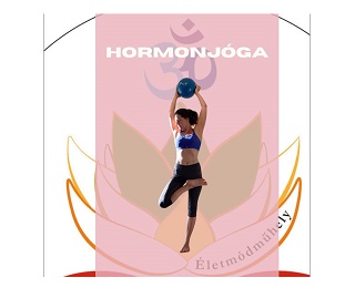 ÚJ! NŐI HORMONJÓGA 