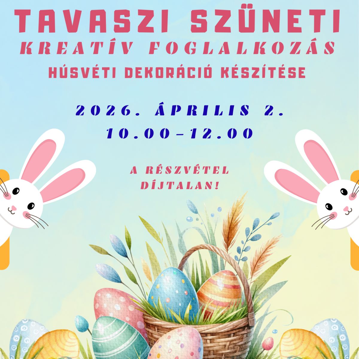 Tavaszi szüneti kreatív foglalkozás