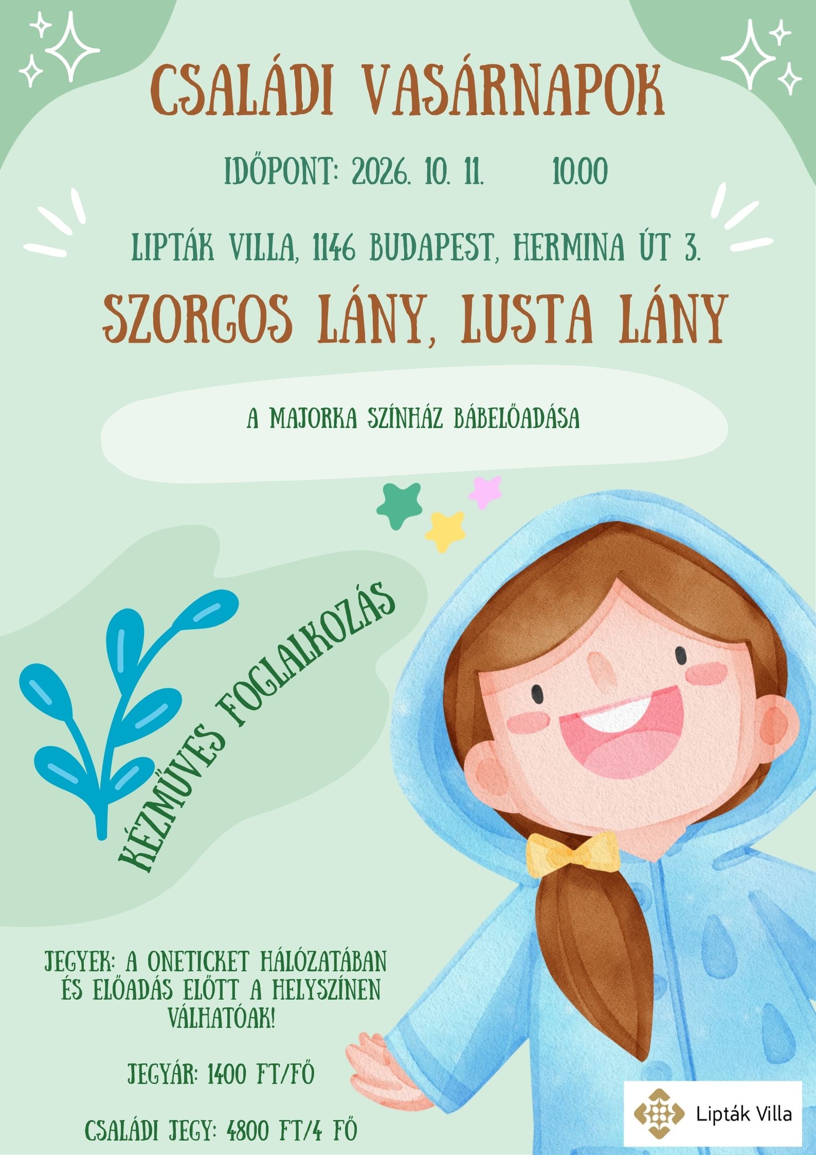 Családi Vasárnapok – Szorgos lány, lusta lány – 2026. október 11-i előadás plakátja